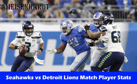 Seahawks vs Detroit Lions Match Player Stats