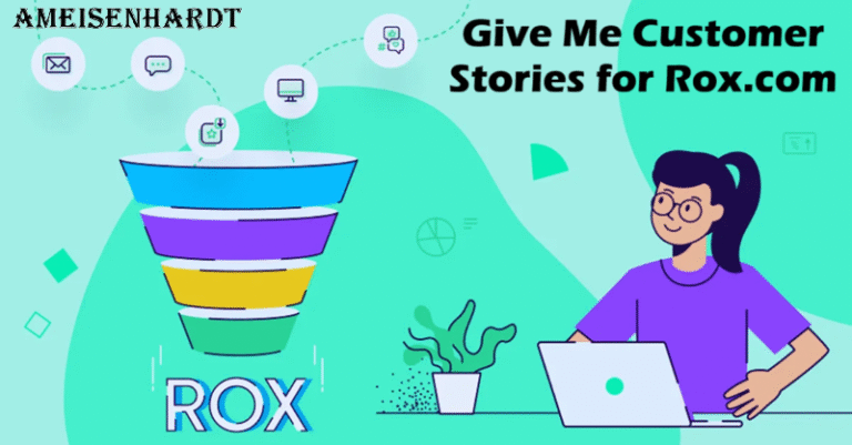 Give Me Customer Stories for Rox.com